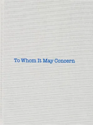 Louise Bourgeois & Gary Indiana To Whom It May Concern /anglais