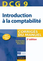 9, DCG 9 - Introduction à la comptabilité - 2e édition - Corrigés, Corrigés