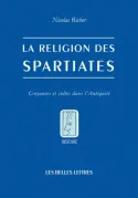 La Religion des Spartiates, Croyances et cultes dans l'Antiquité