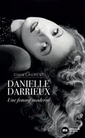Danielle Darrieux, Une femme moderne