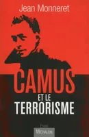 Camus et le terrorisme, essai