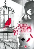 1, Birdcage Castle - vol. 01