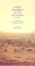 Livres Littérature et Essais littéraires Poésie Poésie d'Afrique au sud du Sahara 1945-1995, anthologie Bernard Magnier