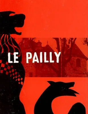 Le pailly - collection les carnets du pays de langres - drac champagne-ardenne, renaissance d'un château