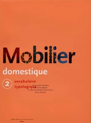 Le Mobilier domestique - Tome 2, Volume 2