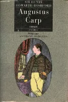Augustus Carp Esq. par lui-même ou l'autobiographie d'un authentique honnête homme - Roman - Collection d'aujourd'hui étranger, roman