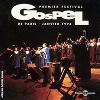 FIRST PARIS GOSPEL FESTIVAL 1994 SUR CD AUDIO