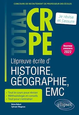 Réussir l'épreuve écrite d'histoire, géographie, enseignement moral et civique - CRPE - Nouveau concours 2022