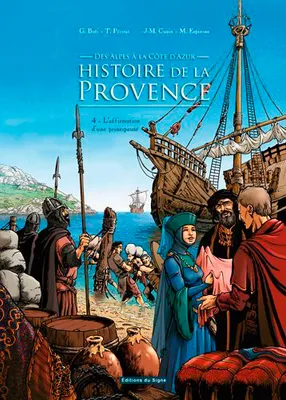 Histoire de la Provence, 4, BD PACA T4 - L'affirmation d'une principauté