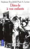 Dites, histoire de la Shoah en Europe, 1933-1945