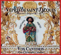 Vêpres de Saint Jacques - CD - Nouvelle-Espagne 16ème-18ème siècles