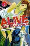 2, Alive T02, Last Evolution