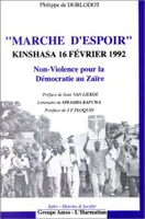 Marche d'espoir : Kinshasa 16 février 1992, Non-violence pour la Démocratie au Zaïre
