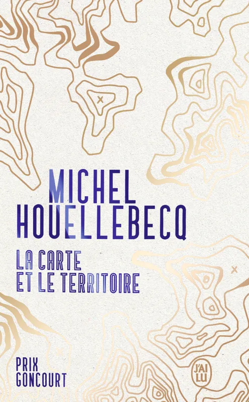 La carte et le territoire Michel Houellebecq