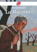1, Les misérables - Tome 1 - Jean Valjean
