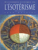 Dictionnaire critique de l'esoterisme