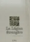 La Légion étrangère, 175 ans d'histoire Jean-Luc Messager