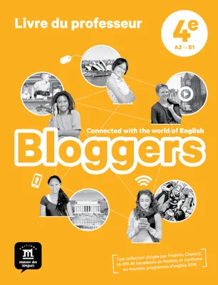 Bloggers 4e, A2-B1 / livre du professeur