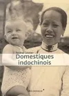 Domestiques indochinois
