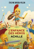 L'Enfance des héros - Tome 3 : Achille