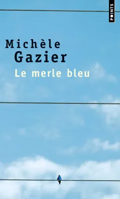 Le Merle bleu, roman