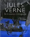 Jules Verne. De la science à l’imaginaire, de la science à l'imaginaire