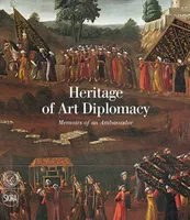 Heritage of Art Diplomacy /anglais