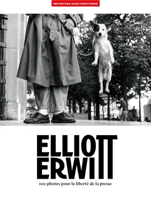 Elliott Erwitt - 100 photos pour la liberté de la presse - Tome 74