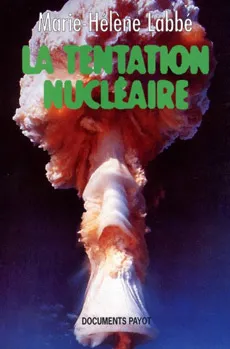 La Tentation nucléaire