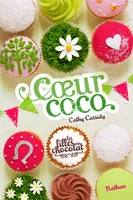 4, Les Filles au chocolat 4: Coeur coco