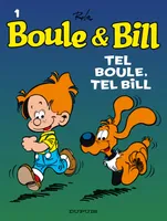 Boule & Bill, 1, Boule et Bill - Tome 1 - Tel Boule, tel Bill