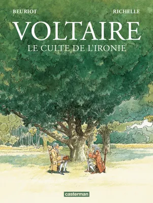 Voltaire, Le culte de l'ironie