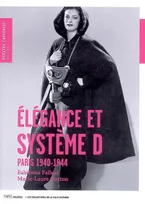 elegance et systeme d n°3, Paris 1940-1944