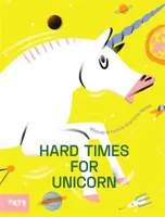 Hard Time For Unicorns (Paperback) /anglais
