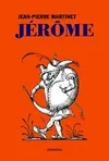 Jérôme, L'enfance de jérôme bauche
