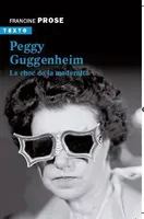 Peggy Guggenheim, Le choc de la modernité
