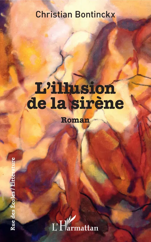 L'Illusion de la sirène, Roman Christian Bontinckx
