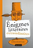 Enigmes littéraires extraordinaires - Ed. de luxe