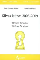 Silves latines 2008-2009, Térence, Eunuchus<br />Cicéron, De signis