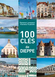 100 clés de Dieppe