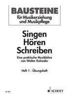 Singen - Hören - Schreiben, Eine praktische Musiklehre. Numéro 1. Livre de l'élève.