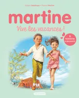 Recueil Martine - Vive les vacances