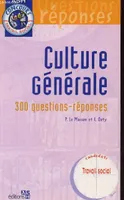 Culture générale, 300 questions-réponses