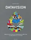 Datavision, Mille et une informations essentielles et dérisoires à comprendre en un clin d'oeil