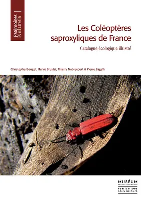 Les coléoptères saproxyliques de France, Catalogue écologique illustré