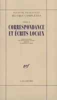 Oeuvres complètes / Alexis de Tocqueville, 10, Œuvres complètes, X : Correspondance et écrits locaux