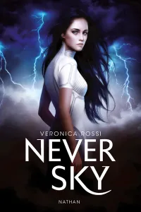 Never Sky - tome 1