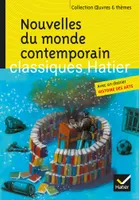 Nouvelles du monde contemporain, Skarmeta, Le Clézio, Daeninckx, Tournier