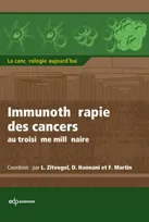 Immunothérapie des cancers au troisième millénaire