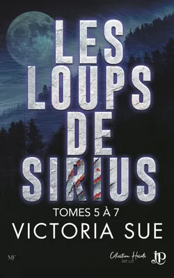 2, Les loups de Sirius volume 5 à 7